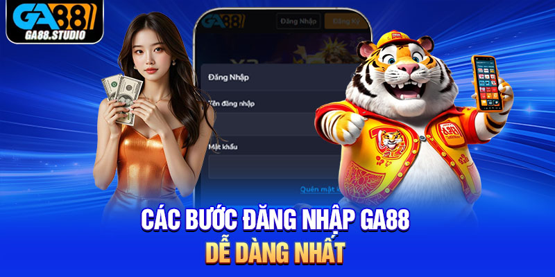 Các bước đăng nhập Ga88 dễ dàng nhất