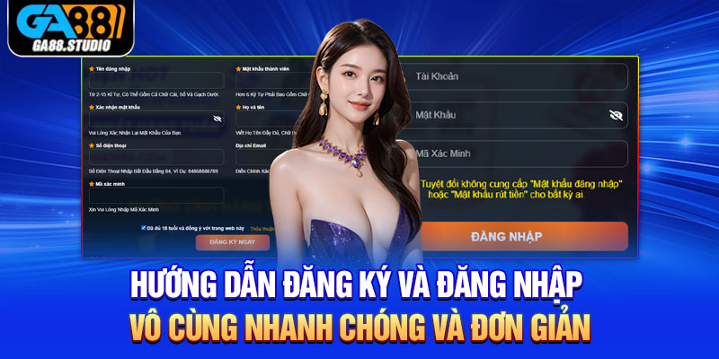 Hướng dẫn đăng ký và đăng nhập vô cùng nhanh chóng và đơn giản