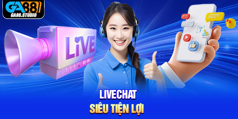 Liên hệ Ga88 - Tìm kiếm hỗ trợ an toàn, nhanh chóng 3 Livechat siêu tiện lợi