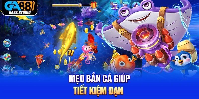 Mẹo Bắn Cá - Các Bí Kíp Săn Cá Hay Tại Nhà Cái Ga88 3 Mẹo bắn cá giúp tiết kiệm đạn